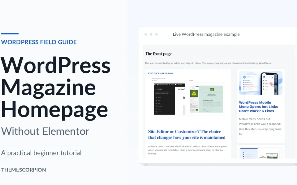 WordPress Magazine Homepage without Elementor illustrated with a real screenshot of the ThemeScorpion Gutenberg magazine demonstration